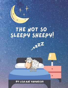 The Not So Sleepy Sheepy!