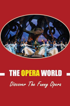 The Opera World: Discover The Funny Opera