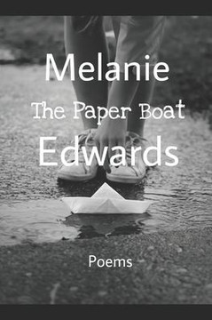The Paper Boat: Selected Poems Of Melanie Edwards