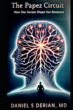 The Papez Circuit: How Our Senses Shape Our Emotions