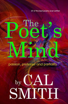 The Poet's Mind: Passion, Pretense and Partiality