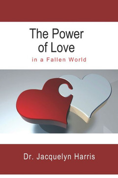 The Power of Love: in a Fallen World