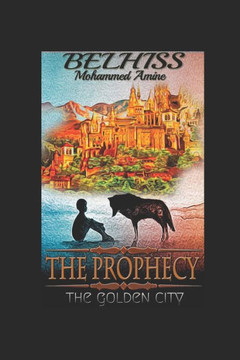 The prophecy: The golden city
