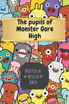 The pupils of Monster Gore