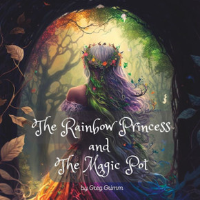 The Rainbow Princess and the Magic Pot