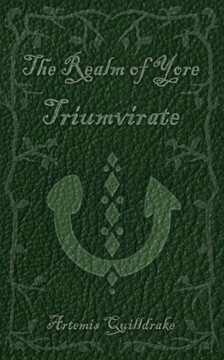 The Realm of Yore: Triumvirate