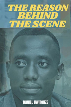 The Reason Behind the Scene The Reason Behind the Scene