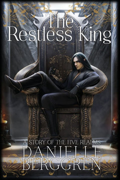 The Restless King: A Story of the Five Realms