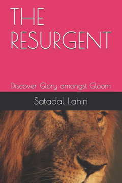 The Resurgent: Discover Glory amongst Gloom