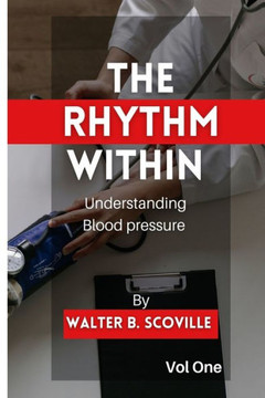 The Rhythm Within: Understanding Blood Pressure