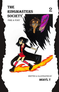 The Ringmasters Society: Fire & Fury
