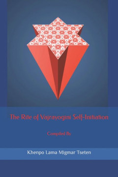The Rite of Vajrayogini Self-Initiation