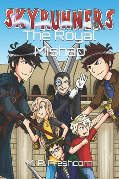The Royal Mishap: The Skyrunners Book 2