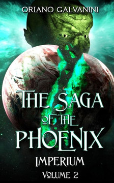 The Saga of the Phoenix volume 2: Imperium