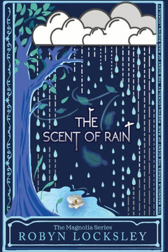 The Scent of Rain