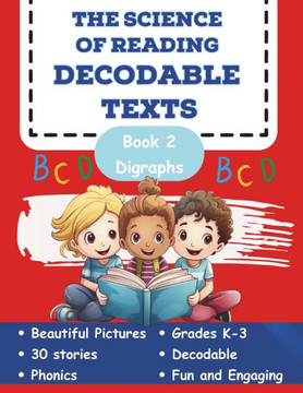 The Science of Reading Decodable Texts: Book 2