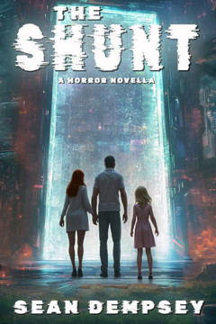 The Shunt: A Horror Novella