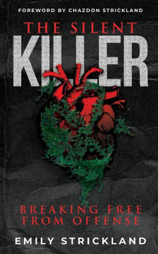 The Silent Killer: Breaking Free from Offense