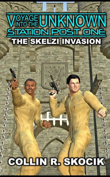 The Skelzi Invasion (Voyage Into the Unknown: Station Post One)