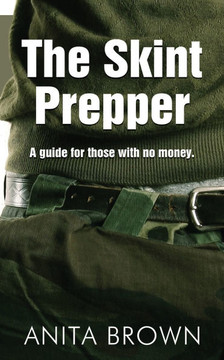 The Skint Prepper: A Guide For Those With No Money