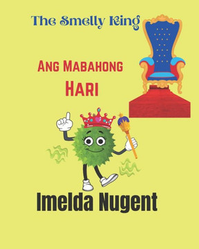 The Smelly King: Ang Mabahong Hari