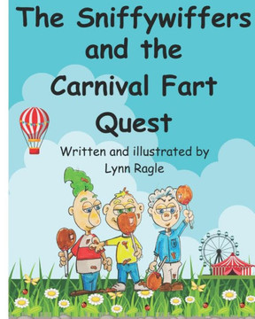 The Sniffywiffers and the Carnival Fart Quest - Large Print
