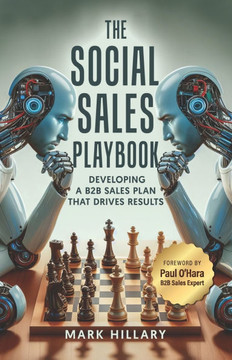 The Social Sales Playbook: Developing a B2B Sales Plan That Drives Results
