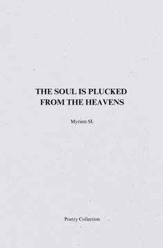 The soul is plucked from the heavens