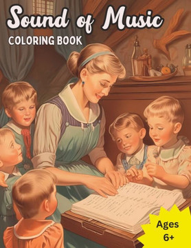 The Sound of Music Relaxing Coloring Book