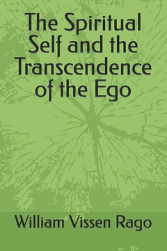The Spiritual Self and the Transcendence of the Ego
