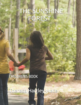 The Sunshine Forest: Childrens Book