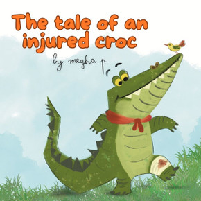 The tale of an injured croc: A cute story of a brave croc!