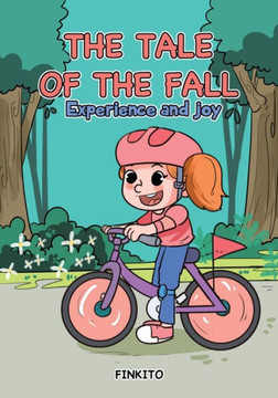 The tale of the fall (Part three): Experience and joy