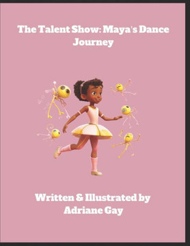 The Talent Show: Maya's Dance Journey