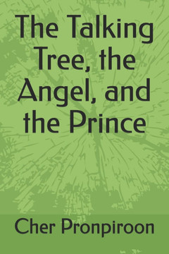 The Talking Tree, the Angel, and the Prince