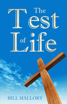 The Test of Life The Test of Life
