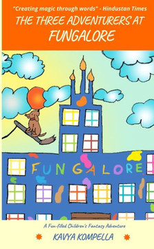 The Three Adventurers at Fungalore