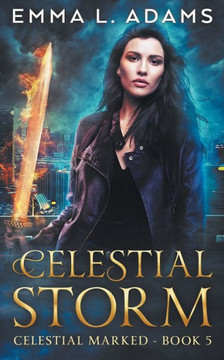 Celestial Storm (Celestial Marked) Celestial Storm (Celestial Marked)