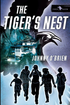 The Tiger's Nest: A Force Raven Book