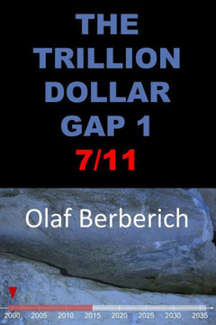 The Trillion Dollar Gap: Book 1: 7/11