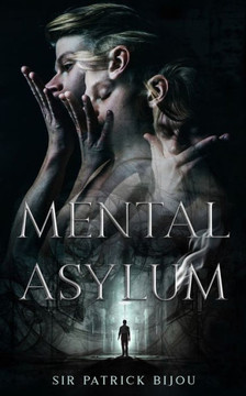 Mental Asylum Mental Asylum