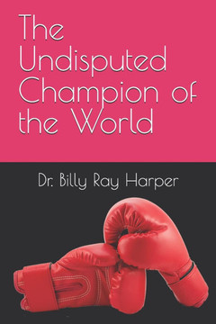 The Undisputed Champion of the World