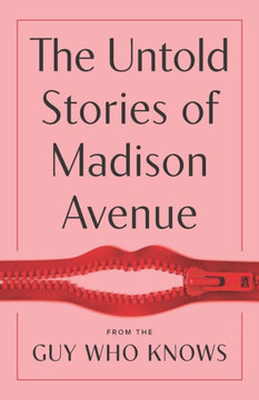 The Untold Stories of Madison Avenue