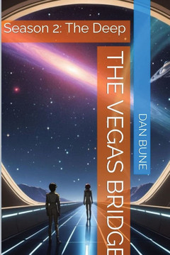 The Vegas Bridge Season 2: The Deep The Vegas Bridge Season 2: The Deep