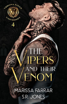 The Vipers and Their Venom: A Dark College Bully Romance