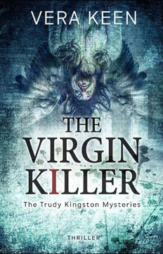 The Virgin Killer: The Trudy Kingston Mysteries