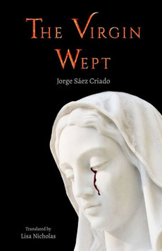 The Virgin Wept