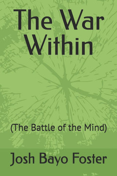 The War Within: (The Battle of the Mind)