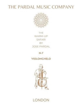 The Warm-Up Safari by Jose Pardal N-7 Violonchelo: London