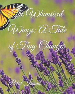 The Whimsical Wings: A Tale of Tiny Changes